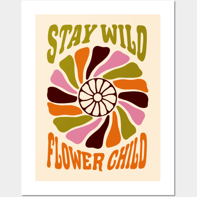 Stay Wild Flower Child Wall Art by JunkyDotCom